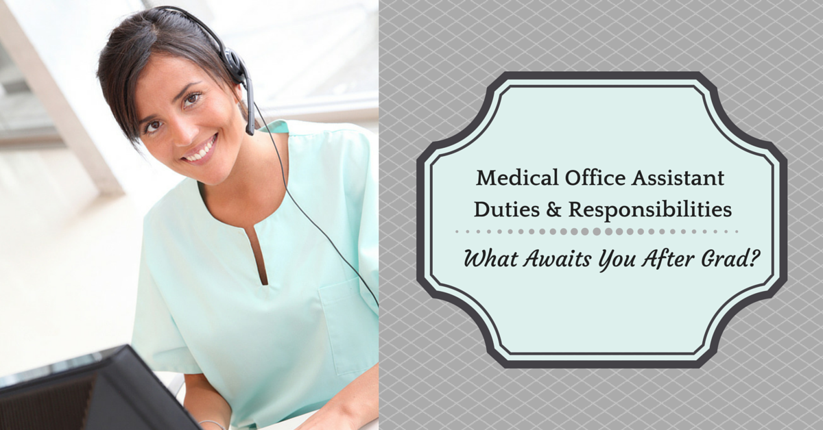 Responsibilities Of A Medical Office Assistant